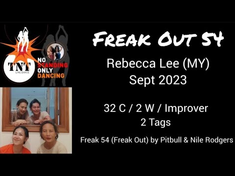 FREAK OUT 54 | Linedance by Rebecca Lee (MY) - Sept 2023