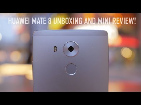 Huawei Mate 8 Unboxing and Mini Review! (with Camera Samples) - UCGq7ov9-Xk9fkeQjeeXElkQ