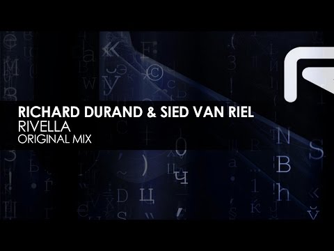 Richard Durand & Sied van Riel - Rivella - UCvYuEpgW5JEUuAy4sNzdDFQ