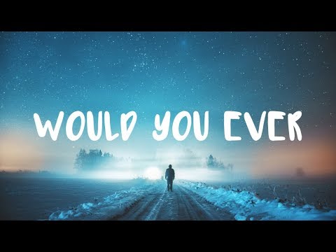 Skrillex & Poo Bear - Would You Ever (Lucas Jory Remix) [Lyric Video] - UCwIgPuUJXuf2nY-nKsEvLOg