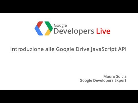 GDL Italia - Google Drive JavaScript API intro - UC_x5XG1OV2P6uZZ5FSM9Ttw