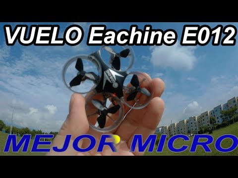 VUELO Eachine E012 Español - MEJOR MICRO DRONE BARATO PARA COMPRAR - UCLhXDyb3XMgB4nW1pI3Q6-w