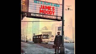 James Moody - First thing in the morning (HQ)