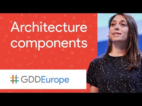 Architecture Components (GDD Europe '17) - UC_x5XG1OV2P6uZZ5FSM9Ttw