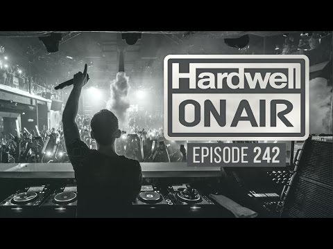 Hardwell On Air 242 - UCPT5Q93YbgJ_7du1gV7UHQQ