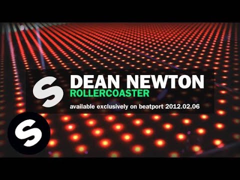 Dean Newton - Rollercoaster [Exclusive Preview] - UCpDJl2EmP7Oh90Vylx0dZtA