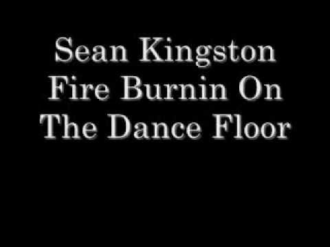 Fire Burning Lyrics Sean Kingston