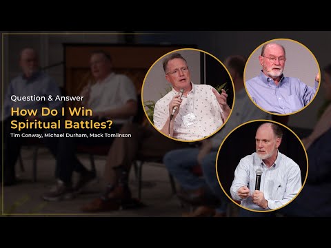 How Do I Win Spiritual Battles? - Durham, Conway & Tomlinson