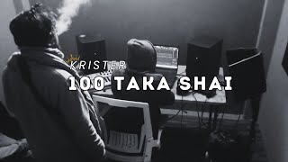 Krister - 100 Taka Sahi  (Official Lyrics Video) Prod. @EurekaBeats