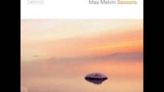 Max Melvin - Seasons