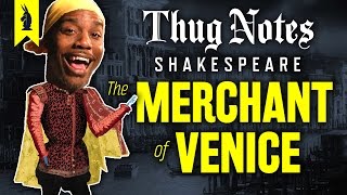 The Merchant of Venice (Shakespeare) – Thug Notes Summary & Analysis