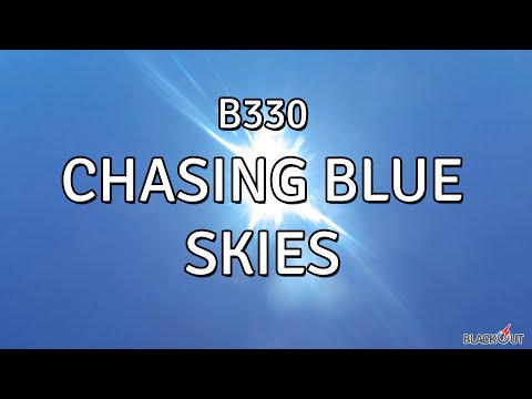Chasing Blue Skies - MUSIC // Blackout 330 // MN2208 2000kv // Naze32 - UCkous_8XKjZkKiK5Qe13BXw