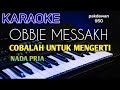 Obbie Messakh  Cobalah Untuk Mengerti  Karaoke  Cover