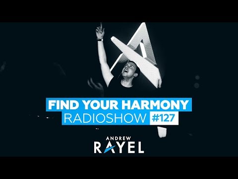 Andrew Rayel - Find Your Harmony Radioshow #127 - UCPfwPAcRzfixh0Wvdo8pq-A