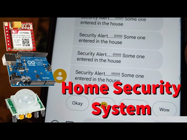 How to Make a Home Security System Using a GSM Module