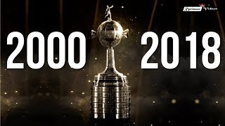 2000 - 2018 ALL COPA LIBERTADORES FINALS