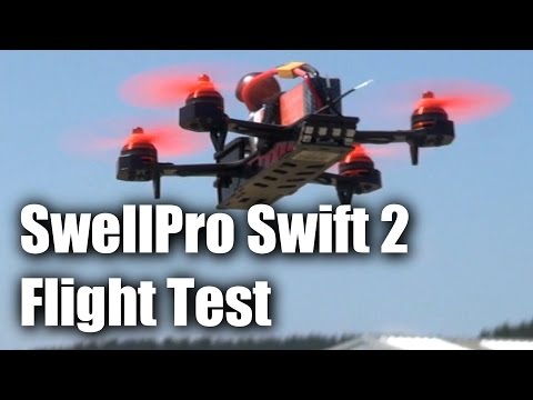 SwellPro Swift 2, trainer and racing drone - flight test - UCahqHsTaADV8MMmj2D5i1Vw