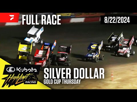 FULL RACE: Gold Cup Thursday | Kubota High Limit Racing at Silver Dollar Speedway 8/22/2024 - dirt track racing video image