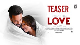 Love - Official Teaser | Bharath, Vani Bhojan | R.P.Bala | Ronnie Raphael | RP Films