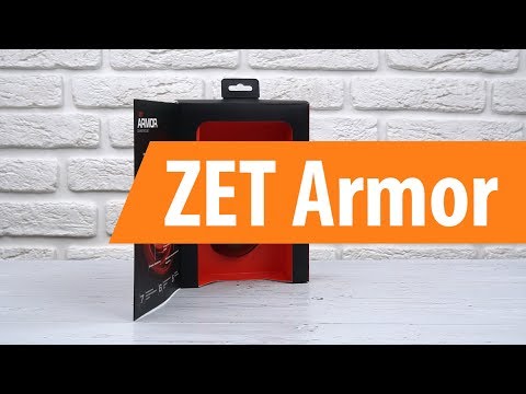 Распаковка ZET Armor / Unboxing ZET Armor - UCDhYrb0Ec4NQ_j3ZiAucE0Q