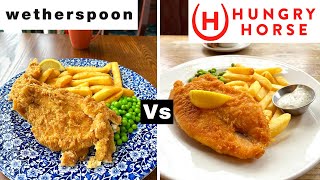 Fish & Chips - Wetherspoons vs Hungry Horse - Shocking Winner!