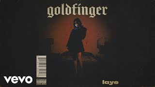 laye - goldfinger (Official Audio)