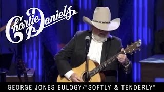 Charlie Daniels - George Jones Eulogy - Softly and Tenderly