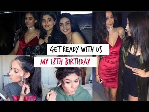 GET READY WITH US // MY 18th BIRTHDAY PARTY - UCkRZ0ndauRGAgAxb4stK0TQ