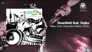Beanfield feat. Bajka - Tides (Toto Chiavetta Edition 2022) [Compost]