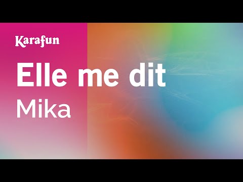 Karaoke Elle me dit - Mika * - UCbqcG1rdt9LMwOJN4PyGTKg