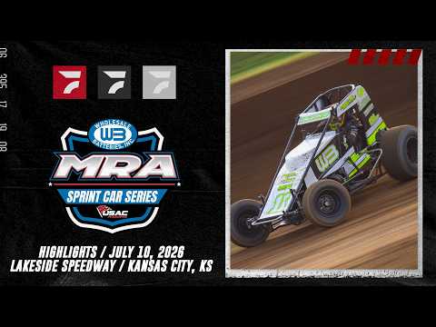 𝑯𝑰𝑮𝑯𝑳𝑰𝑮𝑯𝑻𝑺: July 10, 2026 - USAC MRA Sprint Cars - Lakeside Speedway - dirt track racing video image