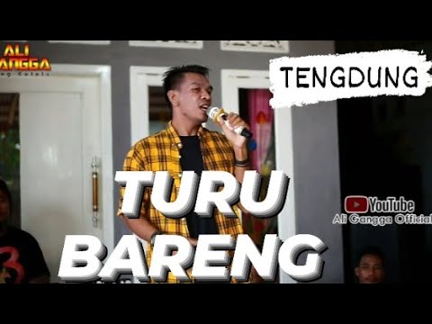 TURU BARENG - ALI GANGGA || EDISI LATIHAN FEATURING ALEX LA. & OOY AUDIO SOUND SYSTEM