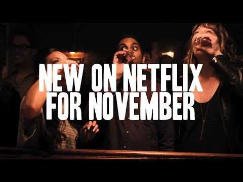 Netpicks - Netflix's biggest and best new titles for November - UCOmcA3f_RrH6b9NmcNa4tdg