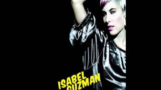 Isabel Guzman - When You Were My Friend (Soraya Demo)