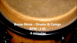 Bossa Nova - Drums & Conga, Rhythm Free Samples , BPM 130 , 4 minutes