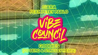 Ciara feat. Petey Pablo - Goodies (DJ Serg & Stressy Remix)