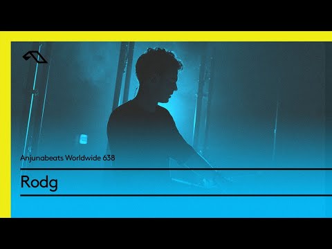 Anjunabeats Worldwide 638 with Rodg - UCC1qRH2kSGu7AzBwqEPVnjg