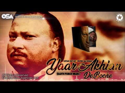 Yaar Akhian De Boohe (Earth Force Remix) | Nusrat Fateh Ali Khan | OSA Worldwide