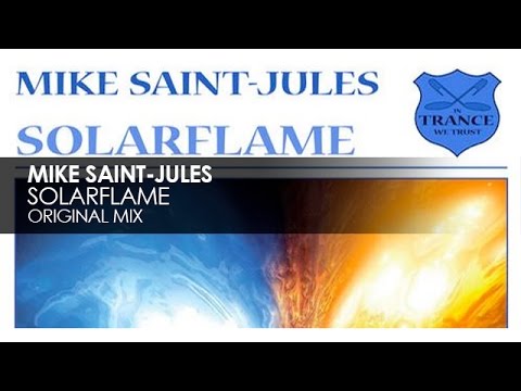 Mike Saint-Jules - Solarflame - UCvYuEpgW5JEUuAy4sNzdDFQ