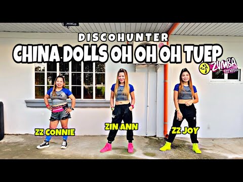 CHINA DOLLS OH OH OH TUEP | DISCO HUNTER | AERO | WARM UP | ZUMBA DANCEFITNESS | ZUMBAZISTERS