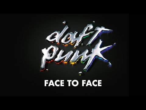 Daft Punk - Face to Face (Official audio) - UC_kRDKYrUlrbtrSiyu5Tflg