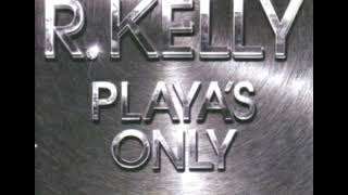 R. Kelly feat. The Game - Playa's Only (Audio, High Pitched +0.5 version)