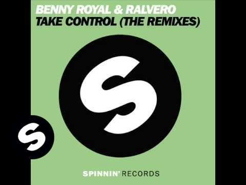 Benny Royal & Ralvero - Take Control [Ant Brooks Remix) - UCpDJl2EmP7Oh90Vylx0dZtA
