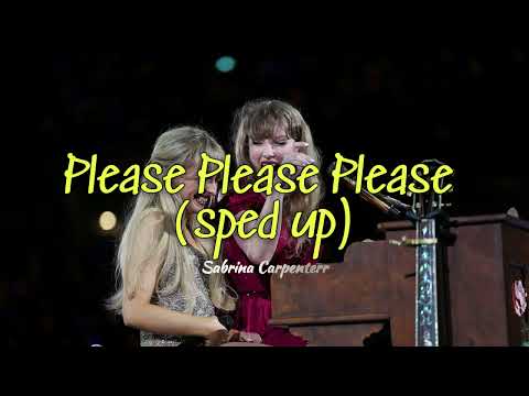 Sabrina Carpenter - Please Please Please (Sped Up)