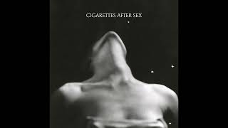 I. (Full Album) - Cigarettes After Sex