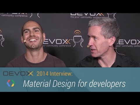 Devoxx 2014 Interviews: Material Design for developers - UC_x5XG1OV2P6uZZ5FSM9Ttw