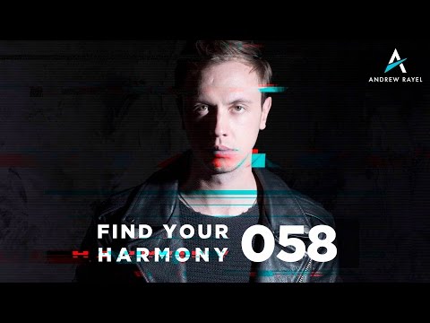 Andrew Rayel - Find Your Harmony Radioshow #058 - UCPfwPAcRzfixh0Wvdo8pq-A
