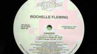 Rochelle Fleming - Danger! (Zach's Danger Dub Mix)