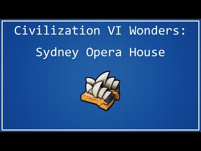 How to Listen to the Sydney Opera House Music in Civ 6