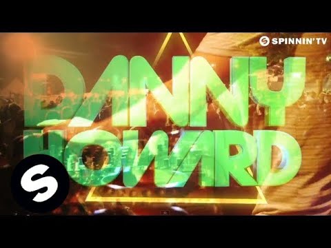 Danny Howard - Spire (OUT NOW) - UCpDJl2EmP7Oh90Vylx0dZtA